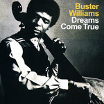 Buster Williams, Dreams Come True mp3