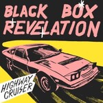 The Black Box Revelation, Highway Cruiser