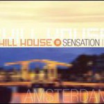 Chill House Sensation: Amsterdam