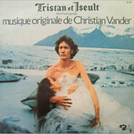 Christian Vander, Tristan et Iseult