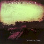 Univers Zero, Phosphorescent Dreams