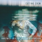 Cutting Crew, Ransomed Healed Restored Forgiven