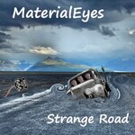 MaterialEyes, Strange Road