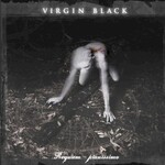 Virgin Black, Requiem - Pianissimo