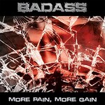 Badass, More Pain, More Gain mp3