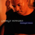 George Howard, Midnight Mood
