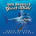Jack Russell's Great White, Once Bitten Acoustic Bytes mp3