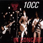 10cc, King Biscuit Flower Hour (In Concert) mp3