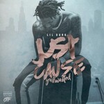 Lil Durk, Just Cause Y'all Waited mp3