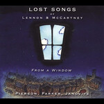 Pierson, Parker, Janovitz, Lost Songs Of Lennon & McCartney: From A Window mp3