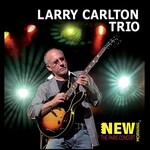 Larry Carlton Trio, The Paris Concert mp3