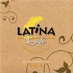 Latina Cafe, Vol. 4 (CD1)
