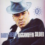 Daddy Freddy, Raggamuffin Soldier