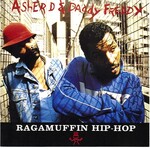 Asher D & Daddy Freddy, Ragamuffin Hip-Hop
