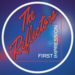 The Reflectors, First Impression mp3