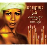 Chris Davis & Kim Waters, Hot Buttered Jazz - Celebrating The Genius of Isaac Hayes