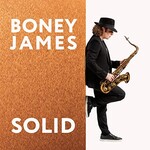 Boney James, Solid