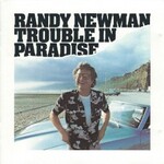 Randy Newman, Trouble in Paradise mp3