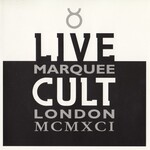 The Cult, Live Cult: Marquee London MCMXCI mp3