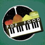 Jack Stauber, Pop Food