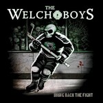 The Welch Boys, Bring Back The Fight mp3