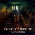 Force of Progress, Calculated Risk mp3