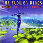 The Flower Kings, Alive on Planet Earth