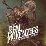 The Real McKenzies, Beer and Loathing