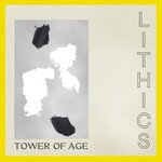Lithics, Tower of Age