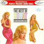Xavier Cugat and His Orchestra, The Best Of Cugat