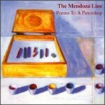 The Mendoza Line, Poems To A Pawnshop