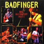 Badfinger, BBC in Concert 1972-3