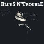 Blues 'n' Trouble, First Trouble