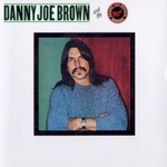 Danny Joe Brown and The Danny Joe Brown Band, Danny Joe Brown and The Danny Joe Brown Band