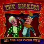 The Dickies, All This And Puppet Stew mp3