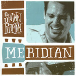 Shawn Pittman, Meridian