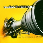 The Gathering, How to Measure a Planet? mp3