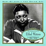 Ethel Waters, An Introduction to Ethel Waters: Her Best Recordings 1921-1940