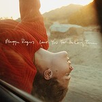 Maggie Rogers, Love You For A Long Time