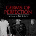 Various Artists, Germs Of Perfection: A Tribute To Bad Religion