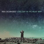 Kris Delmhorst, Long Day in the Milky Way