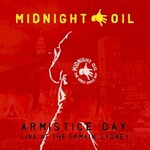 Midnight Oil, Armistice Day: Live At The Domain, Sydney