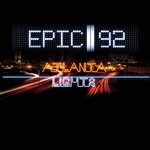 Epic 92, Atlanta Lights