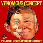 Venomous Concept, Politics Versus the Erection mp3