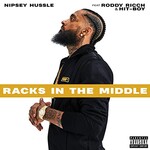 Nipsey Hussle, Racks in the Middle (feat. Roddy Ricch and Hit-Boy)