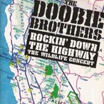 The Doobie Brothers, Rockin' Down the Highway: The Wildlife Concert mp3