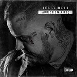 Jelly Roll, Addiction Kills
