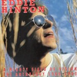 Eddie Hinton, A Mighty Field of Vision: The Anthology 1969-1993