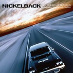 Nickelback, All The Right Reasons (15th Anniversary Expanded Edition)