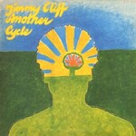 Jimmy Cliff, Another Cycle